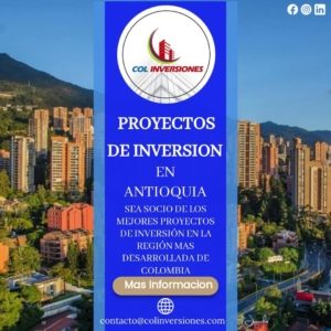 Los Mejores proyectos de Inversión en Antioquia