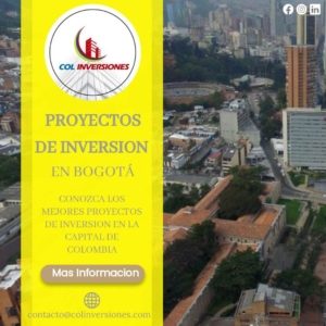 Los mejores proyectos de Inversión en Bogotá 